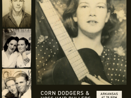 Arkansas at 78 RPM: Corn Dodgers & Hoss Hair Pullers Fashion