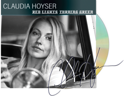 (Autographed Version) Red Light s Turning Green CD - Claudia Hoyser s Debut Album For Sale