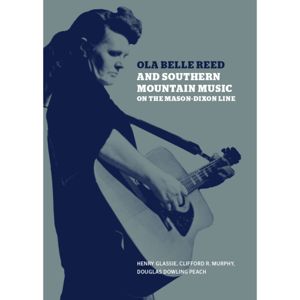 Ola Belle Reed And Southern Mountain Music on the Mason-Dixon Line Online Sale