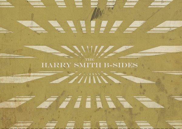 The Harry Smith B-Sides Online now