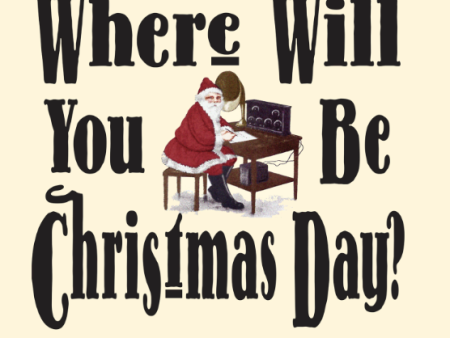 Where Will You Be Christmas Day? Online