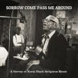 Sorrow Come Pass Me Around: A Survey of Rural Religious Black Music Fashion